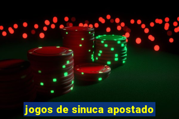 jogos de sinuca apostado